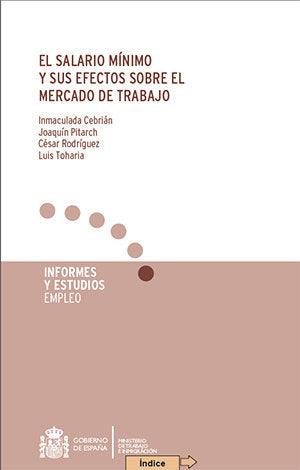 El salario mínimo y sus efectos sobre el mercado de trabajo., de Toharia, Luis | portada del libro