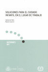 Soluciones para el cuidado infantil en el lugar de trabajo., de Hein, Catherine | portada del libro