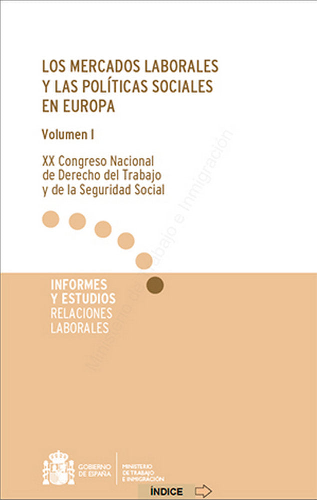 Los mercados laborales y las políticas sociales en Europa. Volúmenes I y II. XX Congreso Nacional de | portada del libro