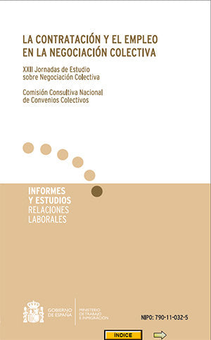 La contratación y el empleo en la negociación colectiva. XXII Jornadas de Estudio sobre negociación, de Desconocido | portada