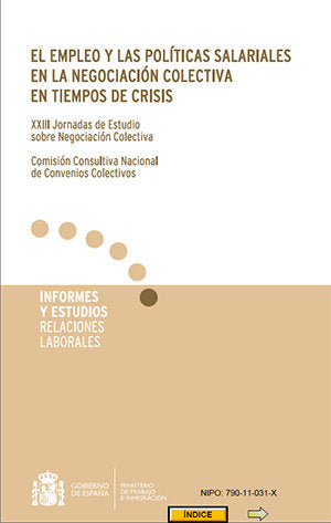 El empleo y las políticas salariales en la negociación colectiva en tiempos de crisis. XXIII Jornada, de Desconocido | portad