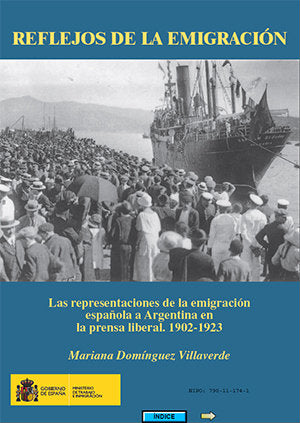 Reflejos de la emigración. Las representaciones de la emigración española a Argentina en la prensa l, de Domínguez Villaverde