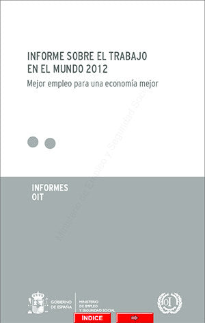 Informe sobre el trabajo en el mundo 2012. Mejor empleo para una economía mejor., de Desconocido | portada del libro