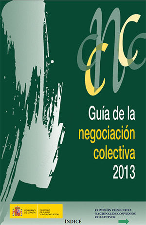 Guía de la negociación colectiva 2013., de Comisión Nacional de Convenios Colectivos | portada del libro