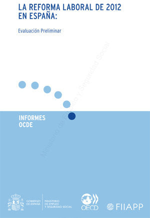 La Reforma Laboral de 2012 en España. Evaluación Preliminar, de OCDE | portada del libro