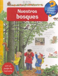 NUESTROS BOSQUES - QUE? COMO? POR QUE?, de Varios autores | portada del libro