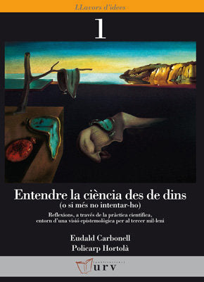 Entendre la ciència des de dins (o si més no intentar-ho), de Carbonell, Eudald | portada del libro