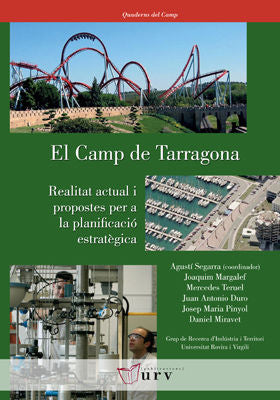 El Camp de Tarragona: realitat actual i propostes per a la planificació estratègica, de Varios autores | portada del libro