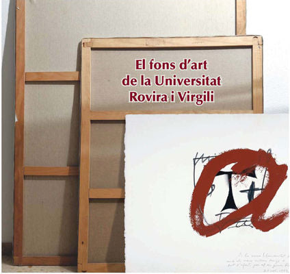 El fons d'art de la Universitat Rovira i Virgili, de Varios autores | portada del libro