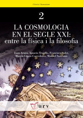 La cosmologia en el segle XXI: entre la física i la filosofia, de Varios autores | portada del libro