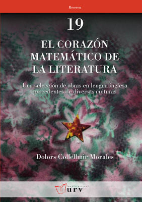 El corazón matemático de la literatura, de Collellmir Morales, Dolors | portada del libro
