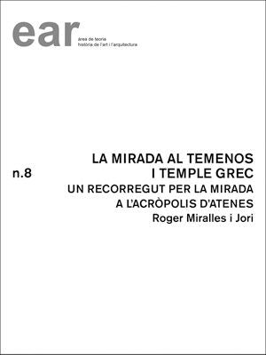 La mirada al temenos i temple grec, de Miralles i Jori, Roger | portada del libro