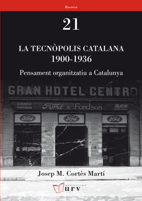 La tecnòpolis catalana 1900-1936, de Cortès Martí, Josep Maria | portada del libro
