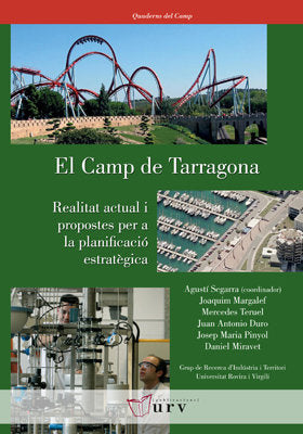 El Camp de Tarragona: realitat actual i propostes per a la planificació estratègica, de Varios autores | portada del libro