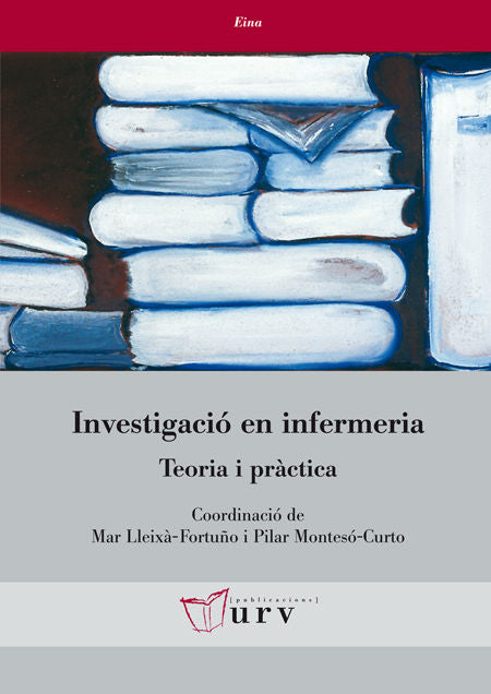 Investigació en infermeria: teoria i pràctica, de Varios autores | portada del libro