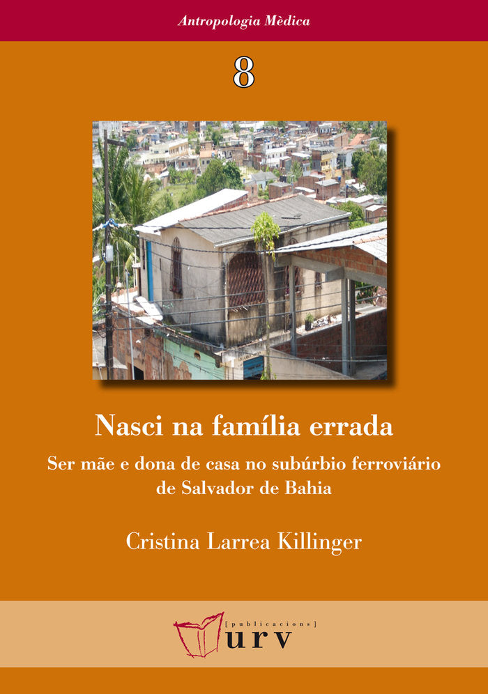 Nasci na família errada, de Larrea Killinger, Cristina | portada del libro
