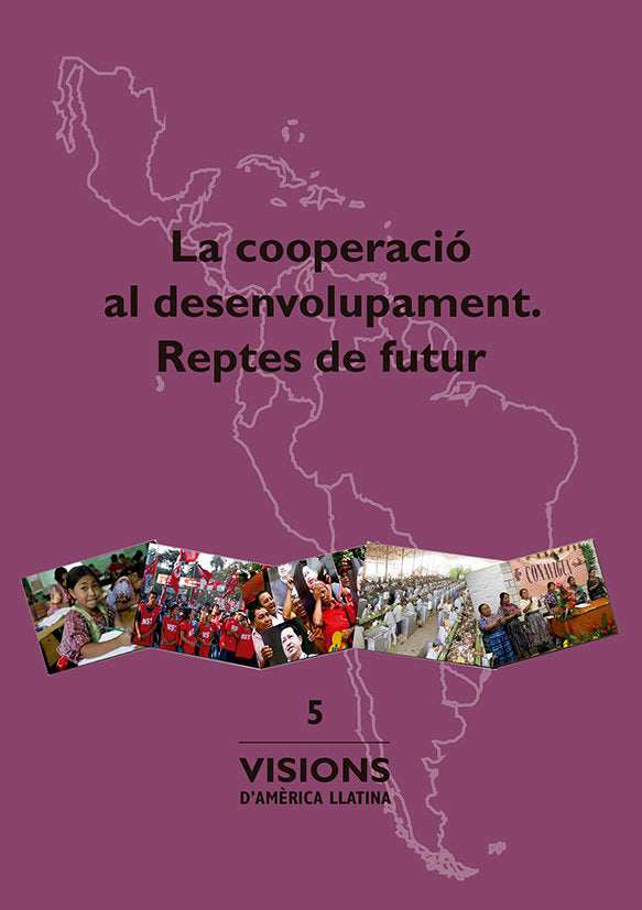 La cooperació al desenvolupament. Reptes de futur, de Varios autores | portada del libro