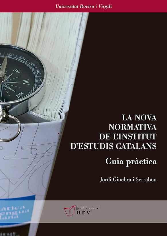 La nova normativa de l'Institut d'Estudis Catalans. Guia pràctica, de Ginebra i Serrabou | portada del libro