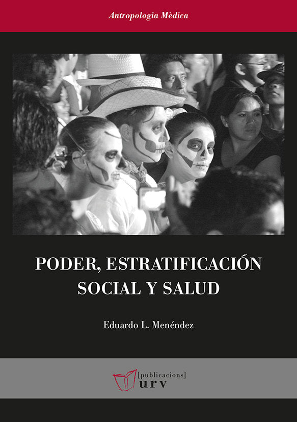 Poder, estratificación social y salud, de L. Menéndez Spina, Eduardo | portada del libro