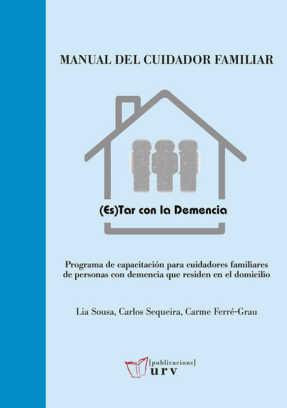 Manual del cuidador familiar, de Sousa, Lia | portada del libro