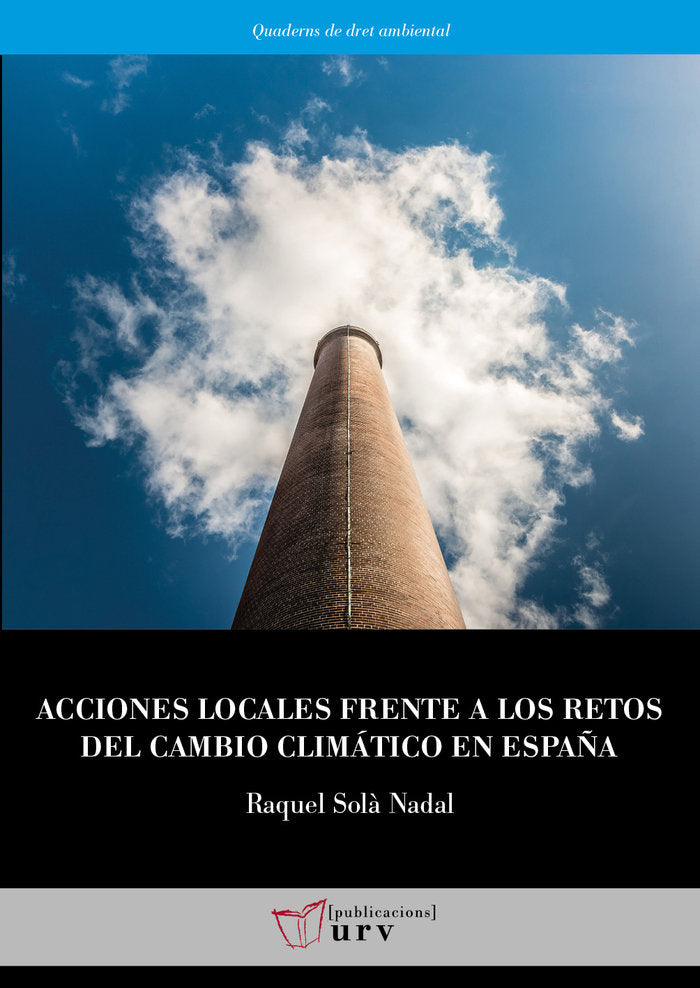 Acciones locales frente a los retos del cambio climático en España, de Solà Nadal, Raquel | portada del libro