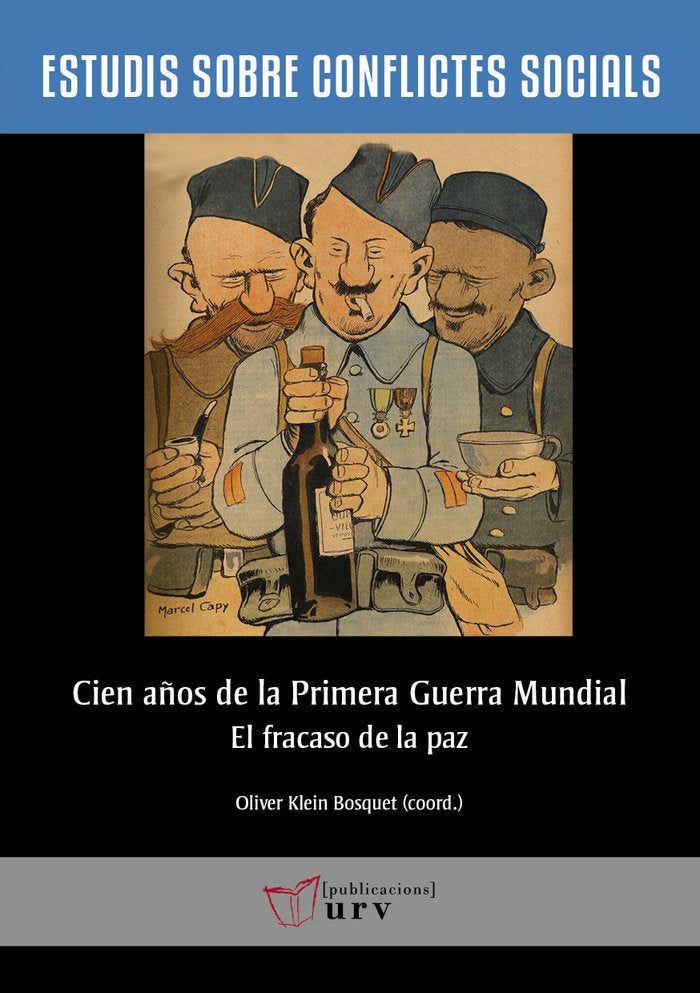 Cien años de la Primera Guerra Mundial, de Varios autores | portada del libro