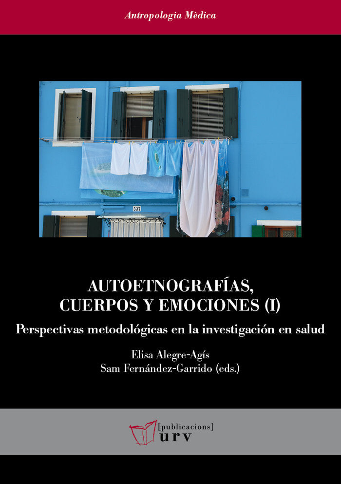 Autoetnografías, cuerpos y emociones (I), de Varios autores | portada del libro