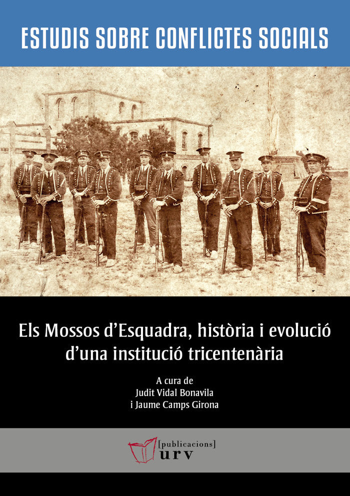 ELS MOSSOS DESQUADRA HISTORIA I EVOLUCIO D'UNA INSTITUCIO, de AA.VV. | portada del libro