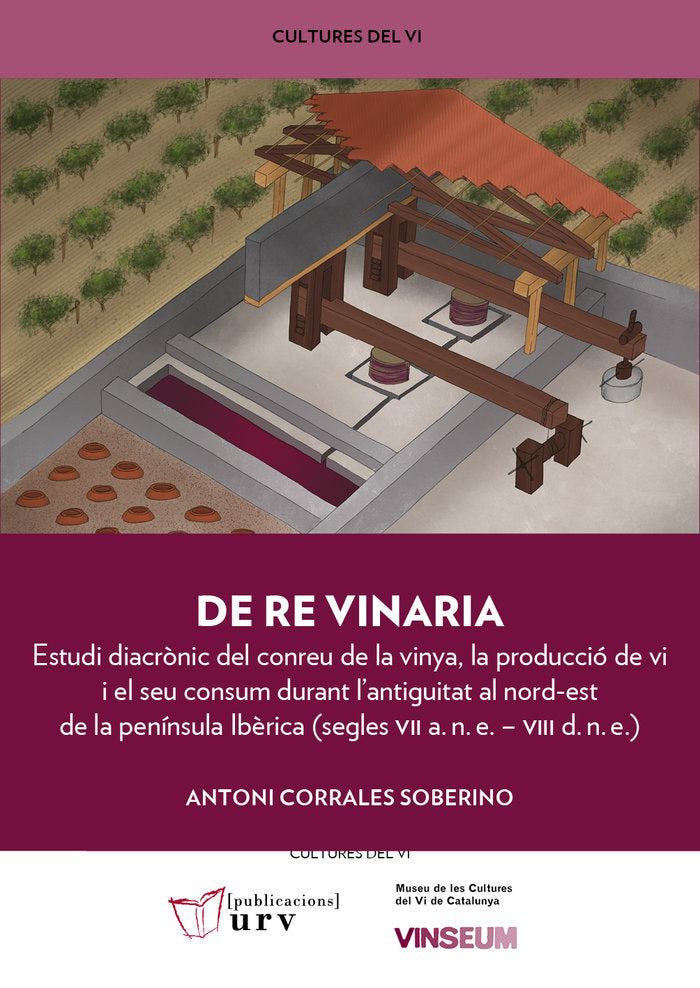 DE RE VINARIA, de CORRALES SOBERINO, ANTONI | portada del libro