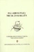 PALABRAS PARA NICOLAS GUILLEN, de RUBIO MARTIN | portada del libro