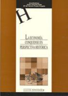 ECONOMIA CONQUENSE EN PERSPECTIVA HISTORICA, LA, de POYATO HOLGADO | portada del libro