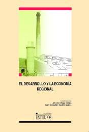 DESARROLLO Y LA ECONOMIA REGIONAL, EL, de OLAYA INIESTA | portada del libro