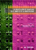 INSPECCION DE SERVICIOS EN EL AMBITO DE LA UNIVERSIDAD, LA, de COLLADO YURRITA | portada del libro