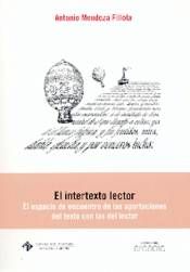 INTERTEXTO LECTOR, EL, de MENDOZA FILLOLA | portada del libro