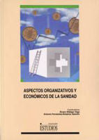 ASPECTOS ORGANIZATIVOS Y ECONOMICOS DE LA SANIDAD, de HIDALGO VEGA | portada del libro