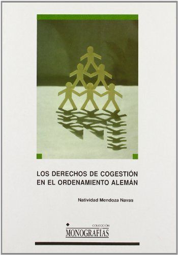 DERECHOS DE COGESTION EN EL ORDENAMIENTO ALEMAN, LOS, de MENDOZA NAVAS | portada del libro