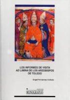 INFORMES DE VISITA "AD LIMINA" DE LOS ARZOBISPOS DE TOLEDO, LOS, de FERNANDEZ COLLADO | portada del libro