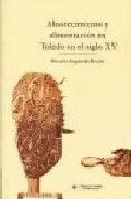 Abastecimiento y alimentación en Toledo en el siglo XV, de Izquierdo Benito | portada del libro