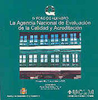 La Agencia Nacional de la evaluación de la calidad y acreditación. IV Foro de Almagro, de VAZQUEZ MORCILLO | portada del libr