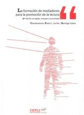La formación de mediadores para la promoción de la lectura, de CERRILLO TORREMOCHA | portada del libro