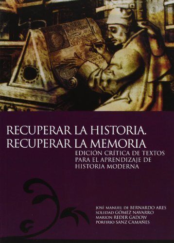 Recuperar la historia. Recuperar la memoria., de Sanz Camañes | portada del libro