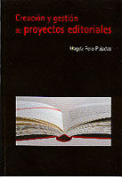 Creación y gestión de proyectos editoriales, de POLO PUJADAS | portada del libro