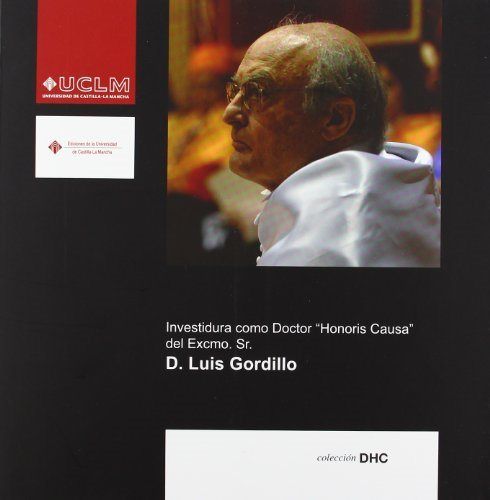 Investidura como Doctor Honoris Causa del Excmo. Sr. D. Luis Gordillo, de GORDILLO, LUIS | portada del libro