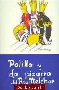 Polilla y la pizarra del Rey Melchor | portada del libro