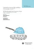 El derecho penal entre la guerra y la paz/Criminal law between war and peace, de Nieto Martín | portada del libro
