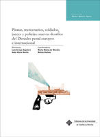 Piratas, mercenarios, soldados, jueces y policías: nuevos desafíos del Derecho, de Arroyo Zapatero | portada del libro