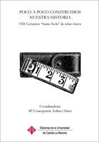 Poco a poco construimos nuestra historia. VIII Certamen Santa Tecla de relato breve, de AVILERO NIETO | portada del libro