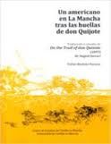 Un americano en La Mancha tras las huellas de don Quijote., de Bautista Naranjo | portada del libro