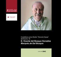 Investidura como Doctor Honoris Causa del Excmo Sr D Vicente del Bosque González, de Bosque González | portada del libro