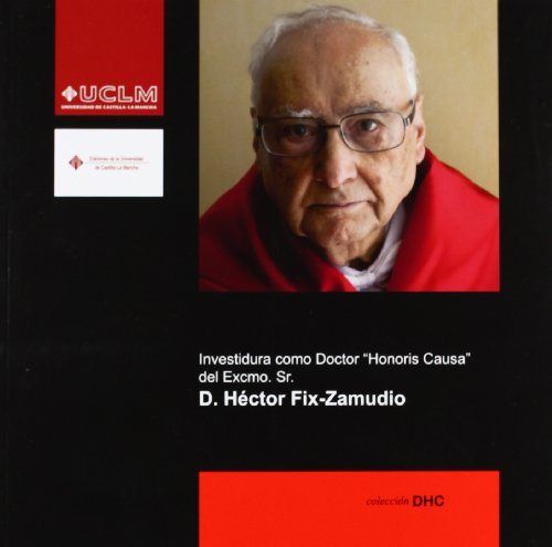 Investidura como Doctor Honoris Causa del Excmo. Sr. D. Héctor Fix-Zamudio, de Fix-Zamudio | portada del libro